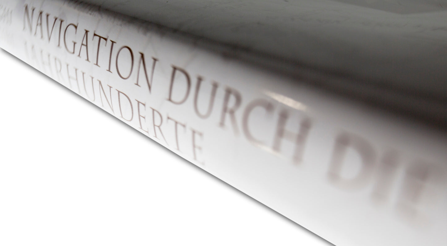 Navigation during the Jahrhunderte